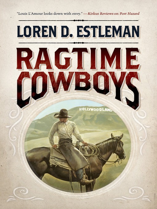 Title details for Ragtime Cowboys by Loren D. Estleman - Available